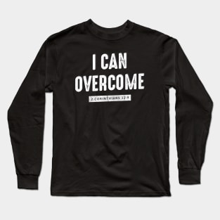 I Can Overcome Bible Verse Long Sleeve T-Shirt